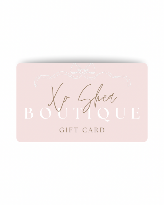 Xo Shea Gift Card